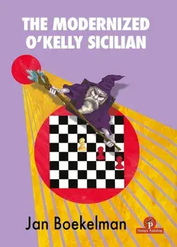 The Modernized O'Kelly Sicilian. A Complete Repertoire for Black, Paperback/Jan Jan Boekelman