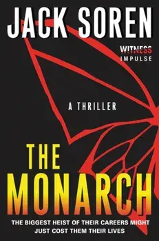 The Monarch: A Thriller, Paperback/Jack Soren