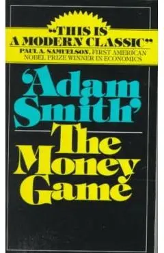 The Money Game - Adam Smith