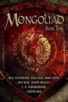 The Mongoliad, Book Two, Paperback/Neal Stephenson