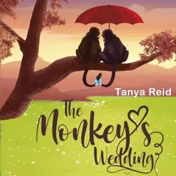 The Monkey's Wedding, Paperback/Tanya Reid