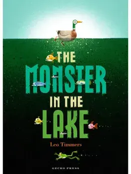 The Monster in the Lake, Hardback/Leo Timmers