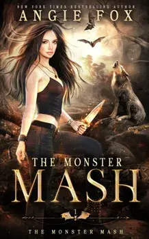 The Monster MASH: A dead funny romantic comedy, Paperback/Angie Fox