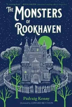 The Monsters of Rookhaven, Paperback/Pádraig Kenny