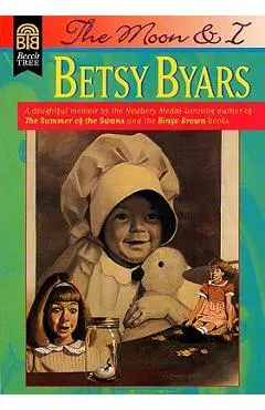 The Moon and I - Betsy Byars
