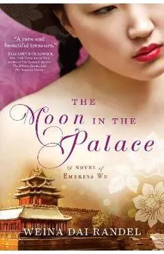 The Moon in the Palace - Weina Dai Randel