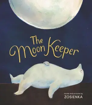 The Moon Keeper, Hardcover/Zosienka