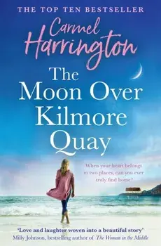 The Moon Over Kilmore Quay, Paperback/Carmel Harrington