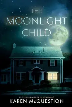 The Moonlight Child, Paperback/Karen McQuestion