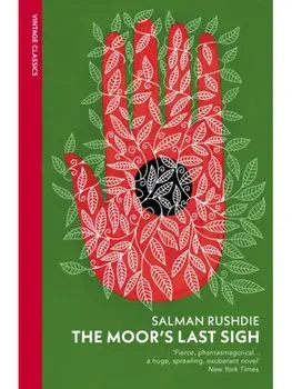 The Moor's Last Sigh, Paperback/Salman Rushdie