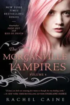 The Morganville Vampires: Fade Out and Kiss of Death, Paperback/Rachel Caine