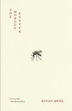 The Morgue Keeper - Ruyan Meng