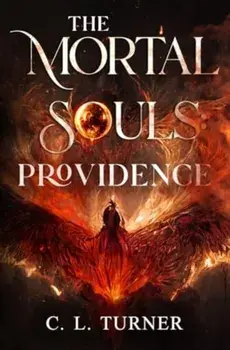 The Mortal Souls: Providence, Paperback/C. L. Turner