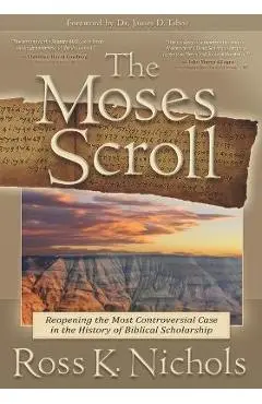 The Moses Scroll - James D. Tabor