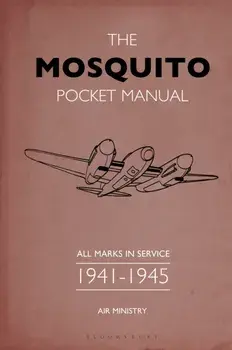 The Mosquito Pocket Manual: All Marks in Service 1941-1945, Hardcover/Martin Robson