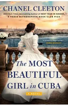 The Most Beautiful Girl in Cuba - Chanel Cleeton