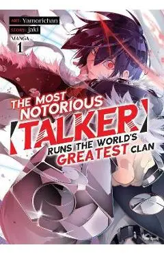 The Most Notorious Talker Runs the World's Greatest Clan (Manga) Vol. 1 - Jaki
