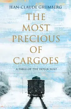 The Most Precious of Cargoes, Paperback/Jean-Claude Grumberg