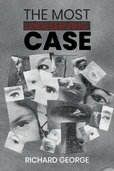 The Most Undeserving Case, Hardback/***