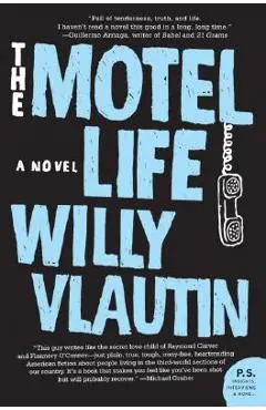 The Motel Life - Willy Vlautin