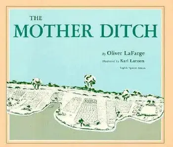 The Mother Ditch, Paperback/Oliver La Farge