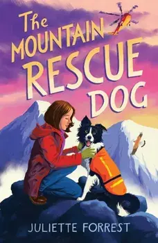 The Mountain Rescue Dog, Paperback/Juliette Forrest