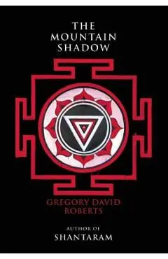 The Mountain Shadow - Gregory David Roberts