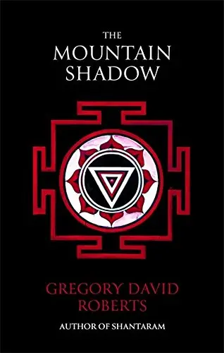 The Mountain Shadow | Gregory David Roberts