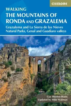 The Mountains of Ronda and Grazalema. Grazalema and La Sierra de las Nieves Natural Parks, Genal and Guadiaro valleys, 2 Revised edition, Paperback/Guy Hunter-Watts