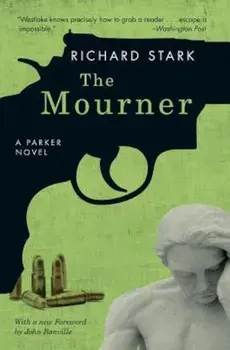 The Mourner, Paperback/Richard Stark