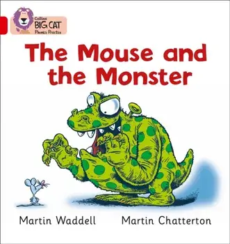 The Mouse and the Monster. Band 02b/Red B, Paperback/***