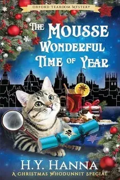 The Mousse Wonderful Time of Year (LARGE PRINT): The Oxford Tearoom Mysteries - Book 10, Paperback/H. y. Hanna