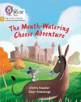 The Mouth-Watering Cheese Adventure. Phase 5 Set 4 Stretch and Challenge, Paperback/Chitra Soundar