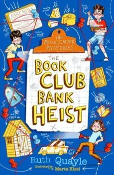 The Muddlemoor Mysteries: The Book Club Bank Heist, Paperback/Ruth Quayle