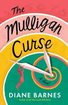 The Mulligan Curse. A Novel, Paperback/Diane Barnes
