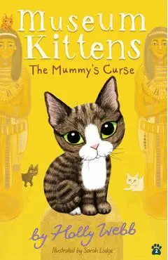 The Mummy's Curse - Holly Webb