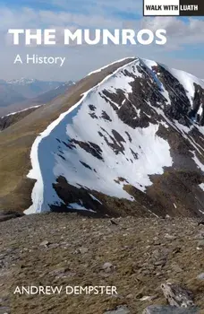 The Munros. A History, Paperback/Andrew Dempster