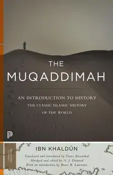 The Muqaddimah: An Introduction to History, Paperback/IbnKhaldun
