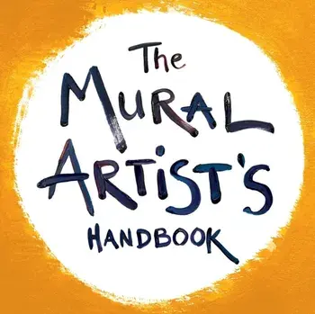 The Mural Artist's Handbook, Paperback/Morgan Bricca