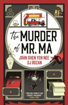 The Murder of Mr Ma, Paperback/SJ Rozan