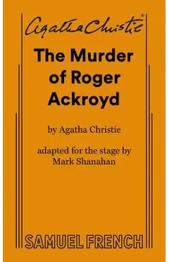 The Murder of Roger Ackroyd - Agatha Christie