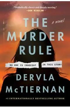 The Murder Rule - Dervla Mctiernan