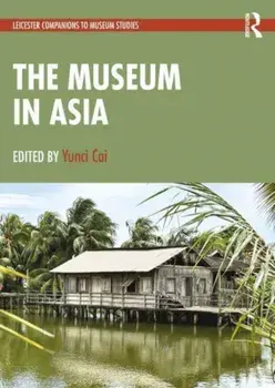 The Museum in Asia, Paperback/***