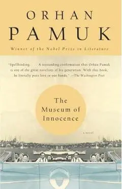 The Museum of Innocence - Orhan Pamuk