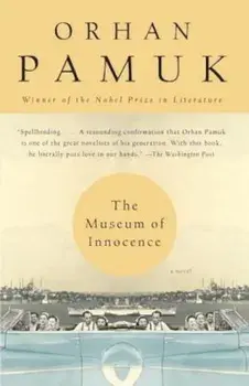 The Museum of Innocence, Paperback/Orhan Pamuk
