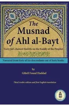 The Musnad of Ahl al-Bayt - Gibril Fouad Haddad