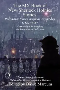 The MX Book of New Sherlock Holmes Stories Part XXIX. More Christmas Adventures (1889-1896), Paperback/***