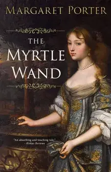 The Myrtle Wand, Paperback/Margaret Porter