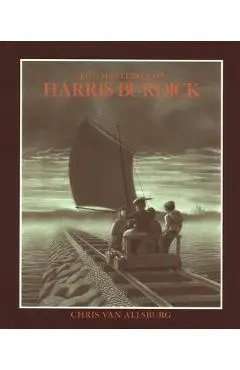 The Mysteries of Harris Burdick - Chris Van Allsburg