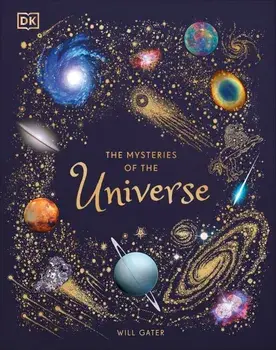 The Mysteries of the Universe/Will Gater